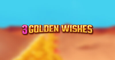 3 Golden Wishes
