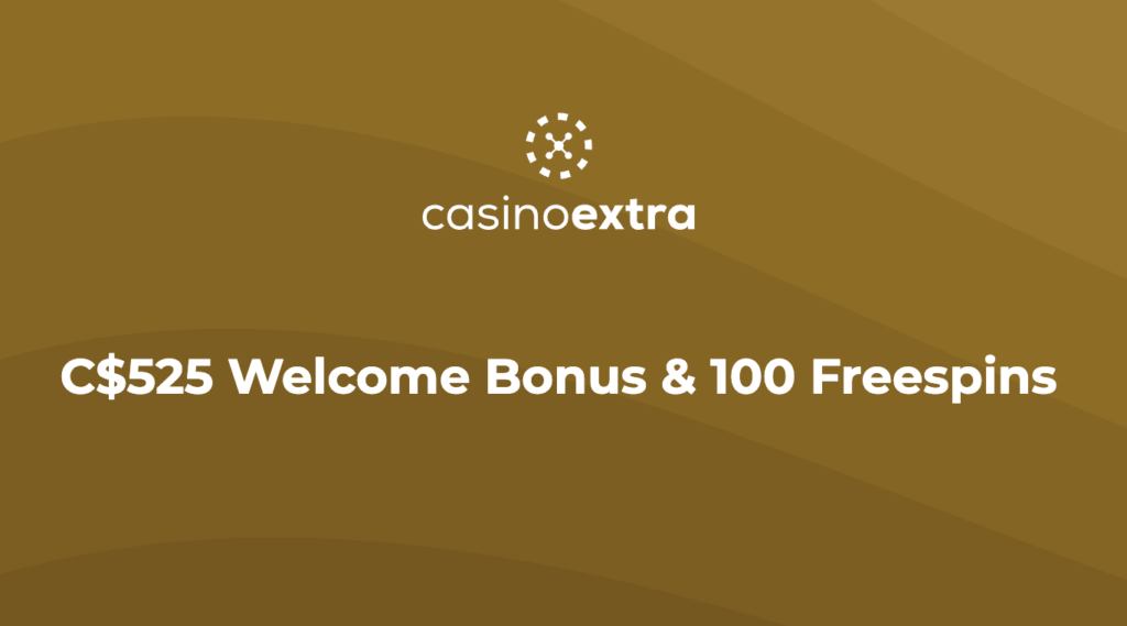 CasinoExtra Welcome Bonus overview for Canadian players