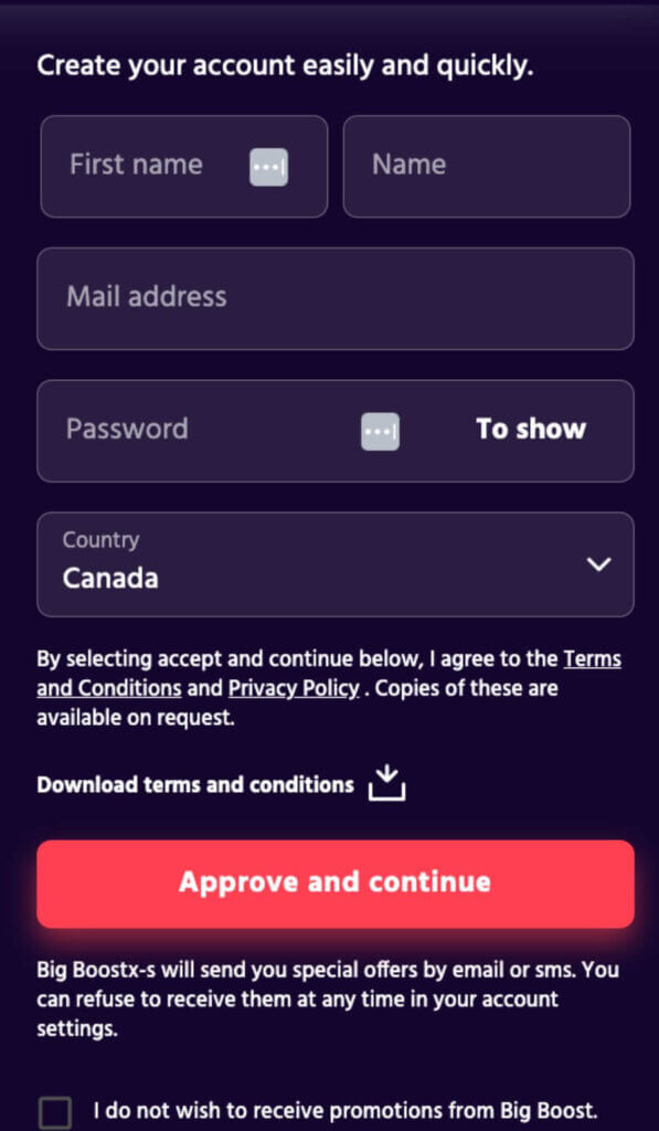 We've outlined concise steps to help facilitate your registration experience at Big Boost Casino: