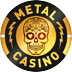 Metal Casino