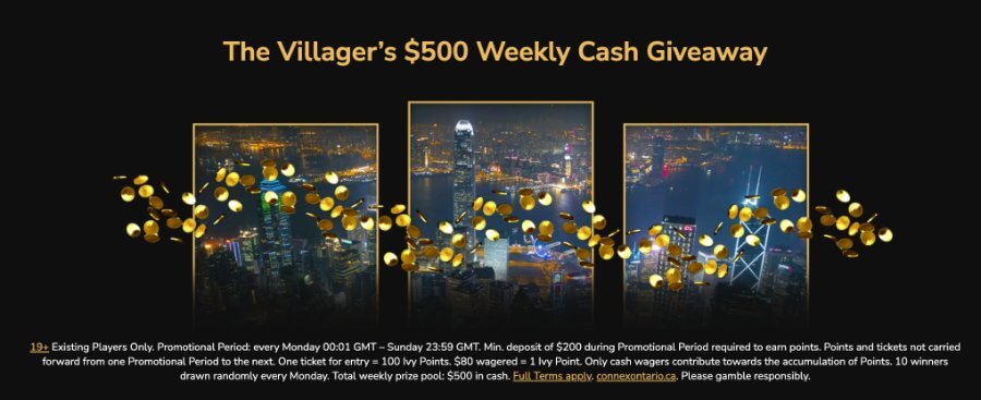 <strong>Be among the 10 fortunate winners!</strong> Simply deposit and wager at least $80 within the promo period (Monday through Sunday), securing you an Ivy Point. <strong>Gather 100 points, snag yourself a Mini Ivy Ticket</strong> for the prize pool <strong>featuring $500!</strong>